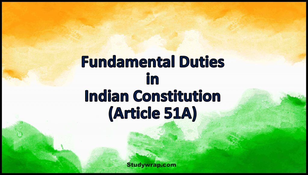 Fundamental Duties (Article 51A) In Indian Constitution - Study Wrap