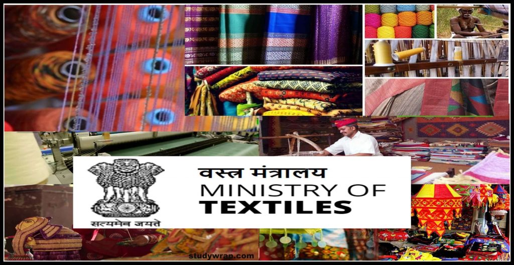 Ministry Of Textile - Schemes And Programs - Study Wrap