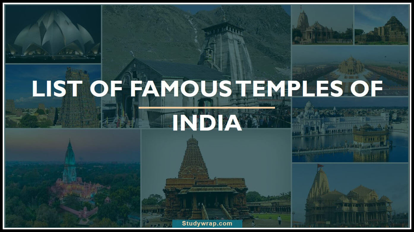 Famous Temples of India, List of Most famous temples of India, Temples of India, Statewise list, Indian temples cities list, Static GK for Exams.....