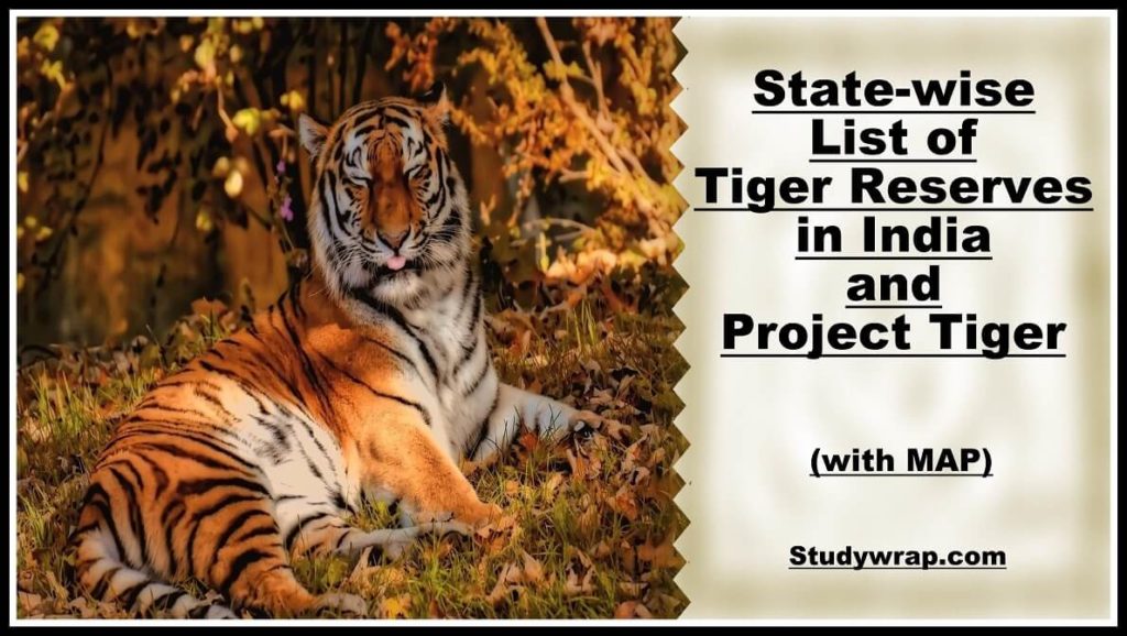 Tiger Reserves in India & Project Tiger - Study Wrap