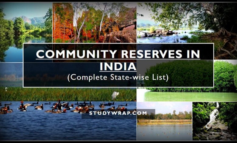 Community Reserves in India, Objectives of Community Reserves Complete State-wise List of Community Reserves in India, Protected Areas.... studywrap.com