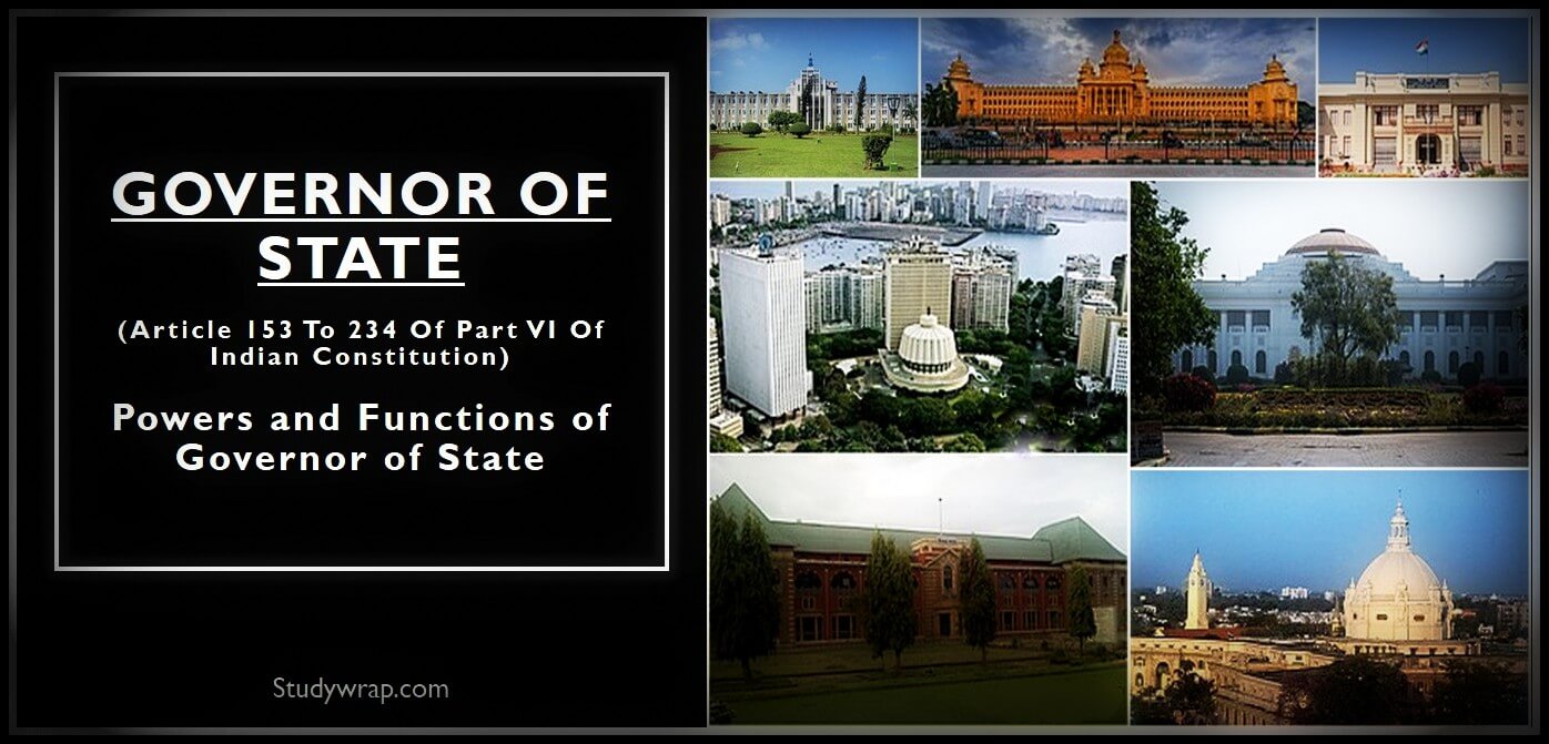 Powers and Functions of the Governor of State, Executive powers, Legislative powers, Financial powers, Judicial powers, Functions of Governor ... Indian polity notes studywrap.com
