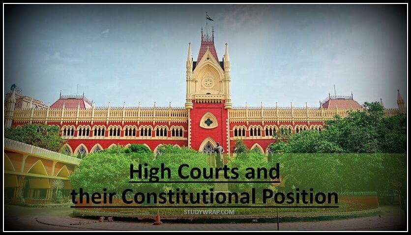 High Court of States & its Constitutional Provisions - Study Wrap