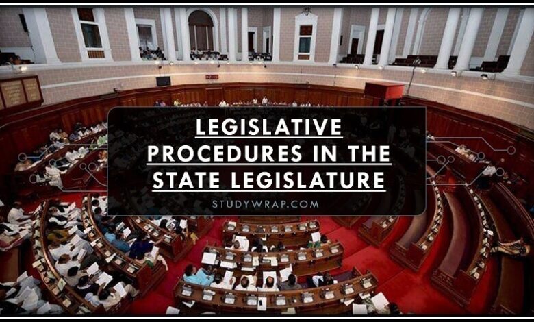 Legislative Procedures in the State Legislature, Ordinary & Money Bill, Procedure for passing Ordinary bill, Procedure for passing money bill