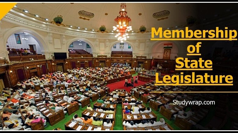 Membership of State Legislature, Qualification, Disqualification, Oath, Salary, Vacation of Seat, State Legislature, Indian Polity notes...