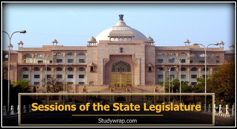 Sessions of the State Legislature, Adjournment, Summoning, Prorogation, Dissolution, Quorum, Language in State Legislature, Rights...