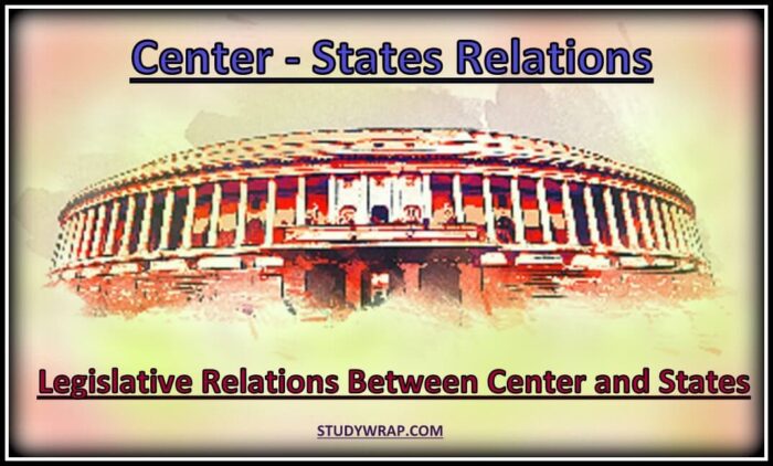 essay on centre state legislative relations