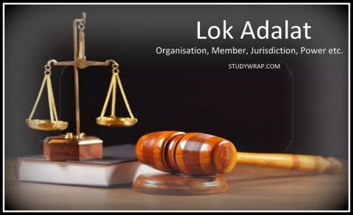 Lok Adalat - Organisation, Member, Jurisdiction, Power Etc. - Study Wrap